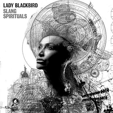 Lady Blackird - Slang Spirituals