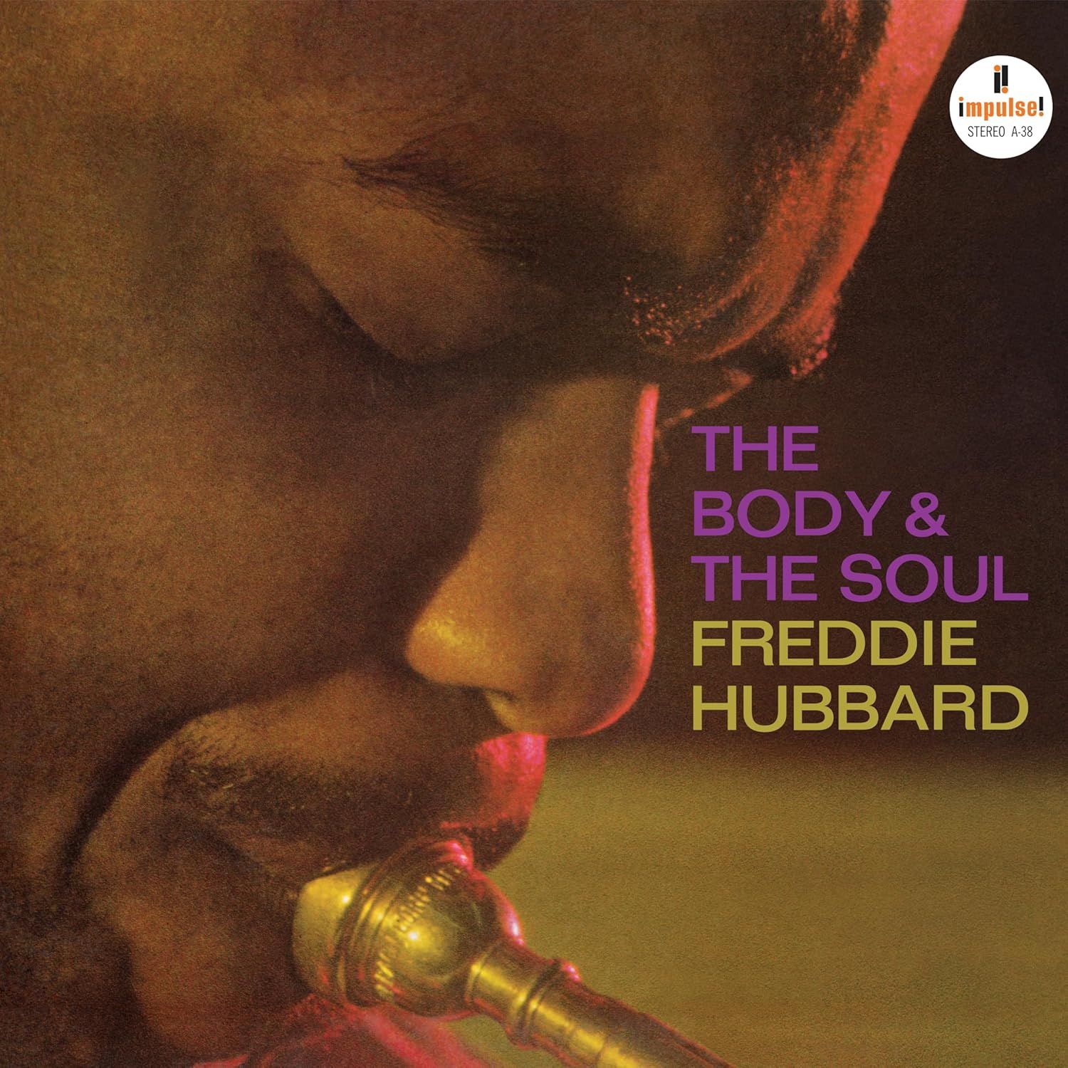 Freddie Hubbard - The Body &amp; the Soul