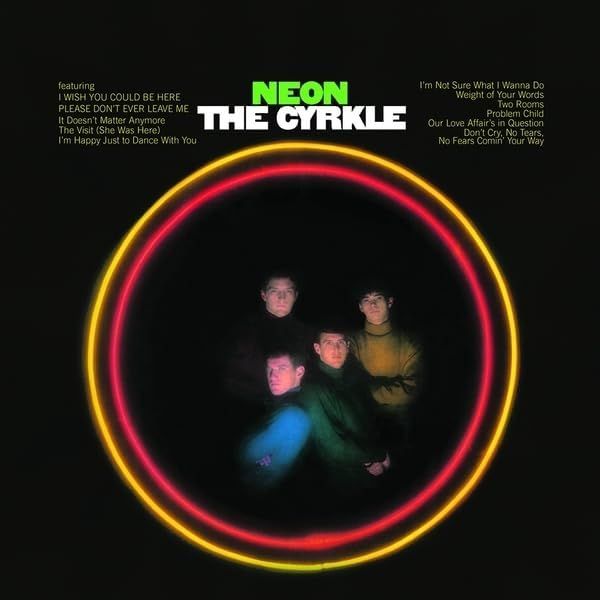 The Cyrkle - Neon