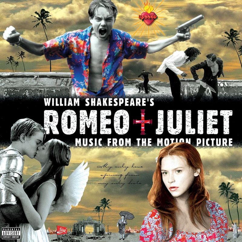 William Shakespeare&#39;s Romeo + Juliet OST