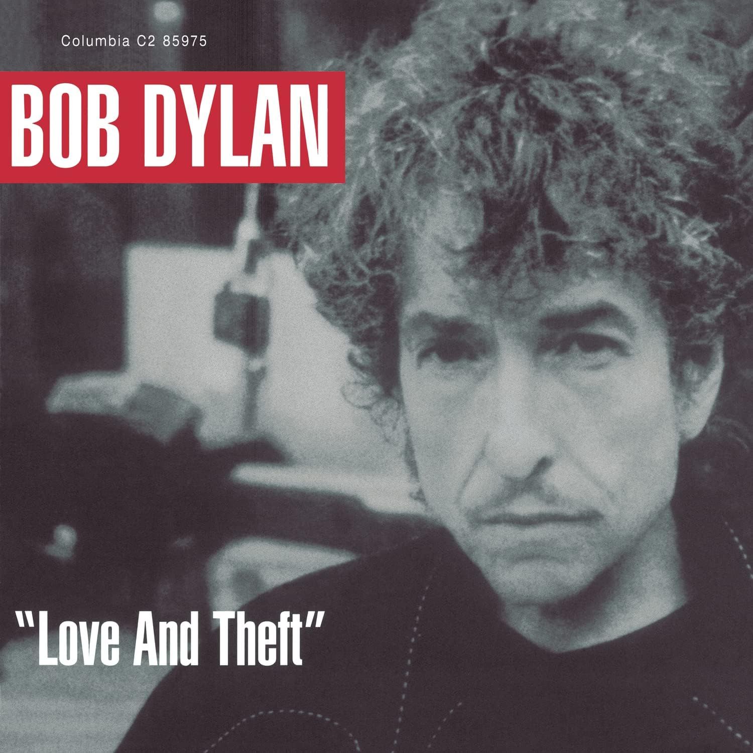 Bob Dylan -  Love and Theft