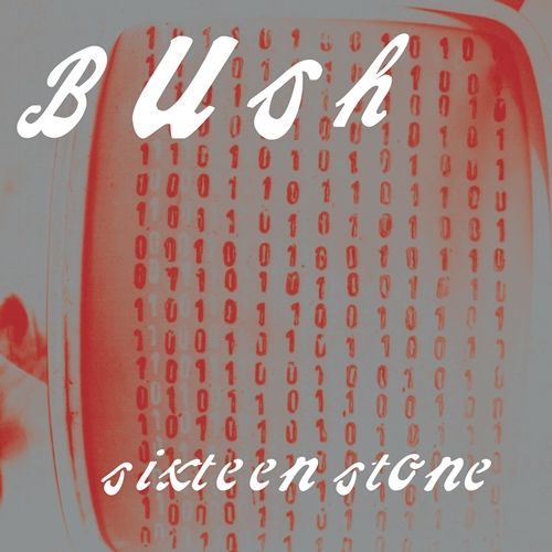 Bush - Sixteen Stone. Limited Red Vinyl