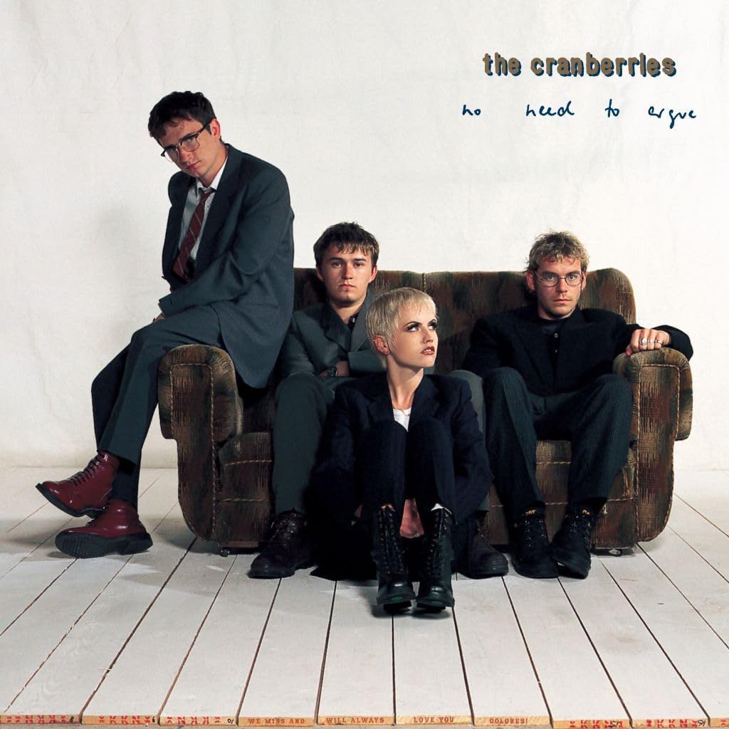 The Cranberries - No Need To Argue (30th Anniversary)