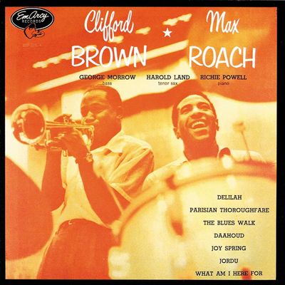 Clifford Brown &amp; Max Roach - S/T