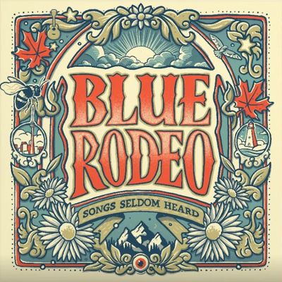 Blue Rodeo - Songs Seldom Heard RSDBF25