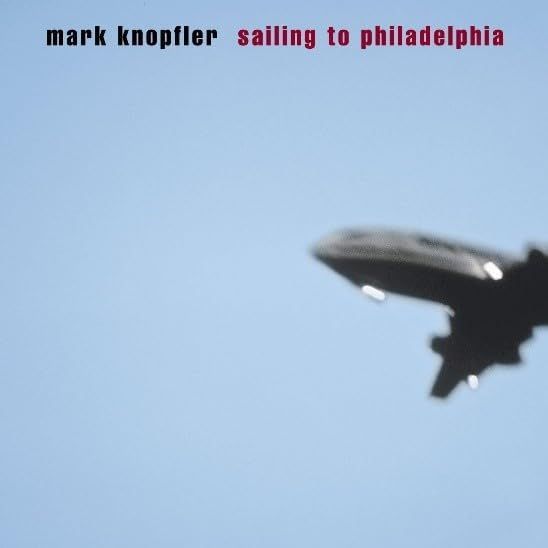 Mark Knopfler - Sailing to Philadelphia (2LP)