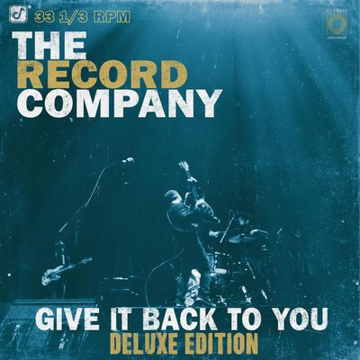 The Record Company - Give It Back To You (10th Anniversary 2LP)