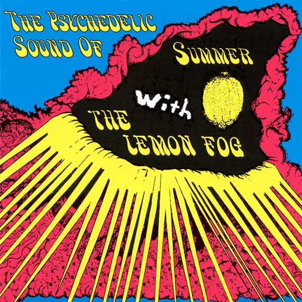 The Lemon Fog - Summer With The Lemon Fog