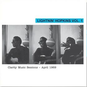 Lightnin' Hopkins - Vol. 1: Clarity Music Sessions – April 1969
