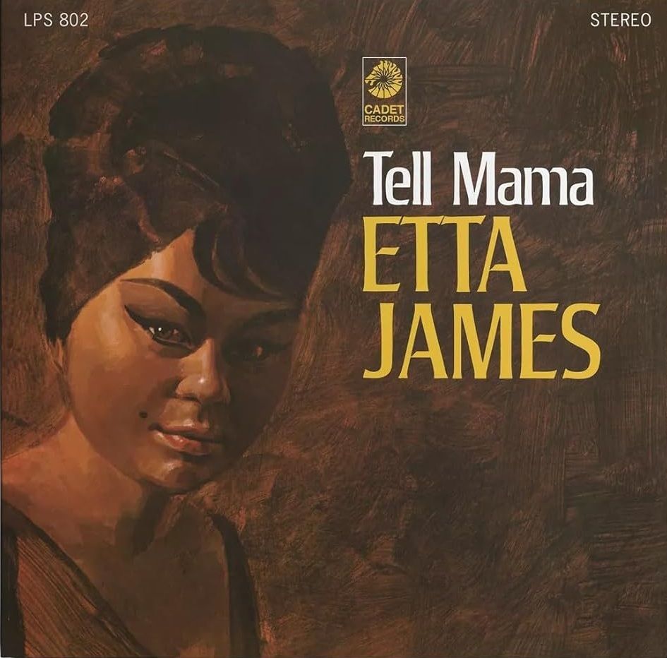 Etta James - Tell Mama (Chess 75th Anniversary Edition)