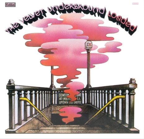 The Velvet Underground - Loaded (Rhino Hi Fidelity)