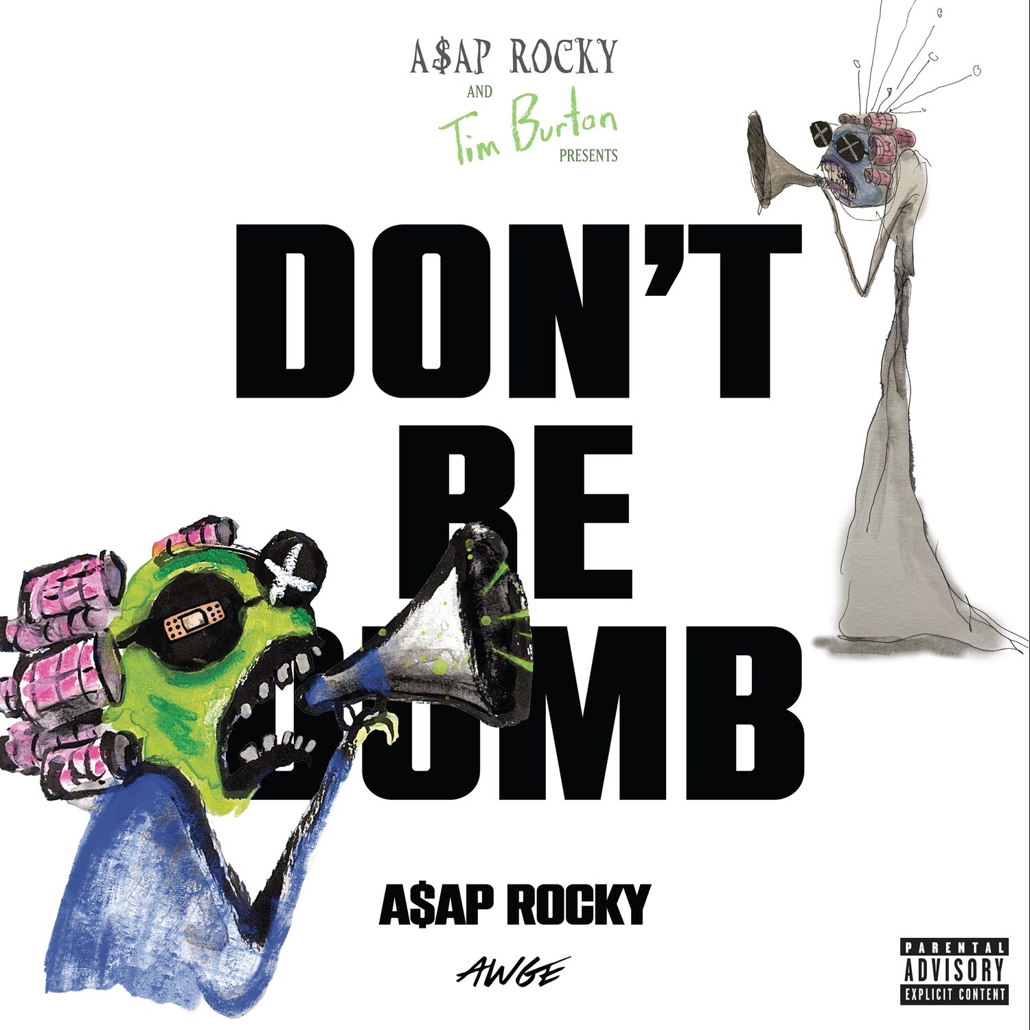 A$ap Rocky &amp; Tim Burton - Don't Be Dumb