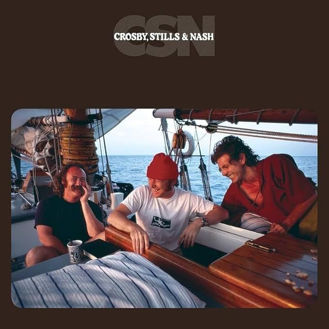 Crosby, Stills &amp; Nash - CSN