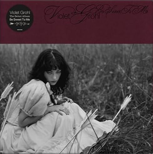 Violet Grohl - Be Sweet To Me (CD)