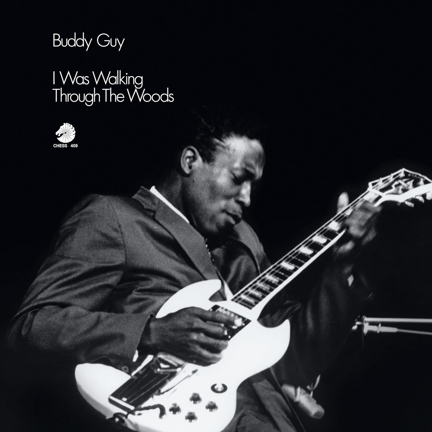 Buddy Guy - I Was Walking Through the Woods (Chess 75th Anniversary Edition)