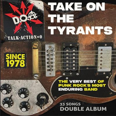 D.O.A. - Take On the Tyrants (2LP)