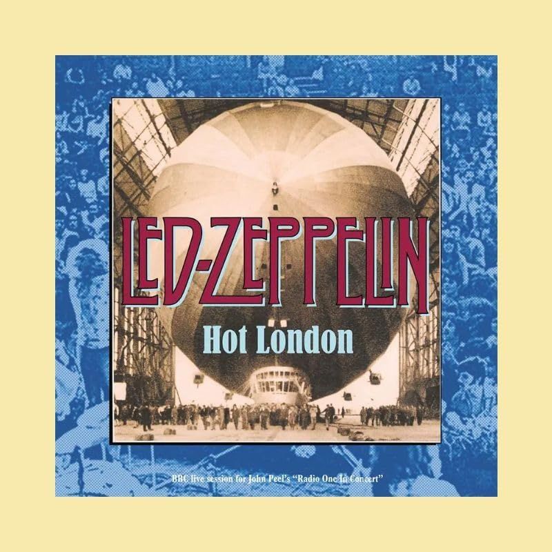 Led Zeppelin - Hot London: Live 1969