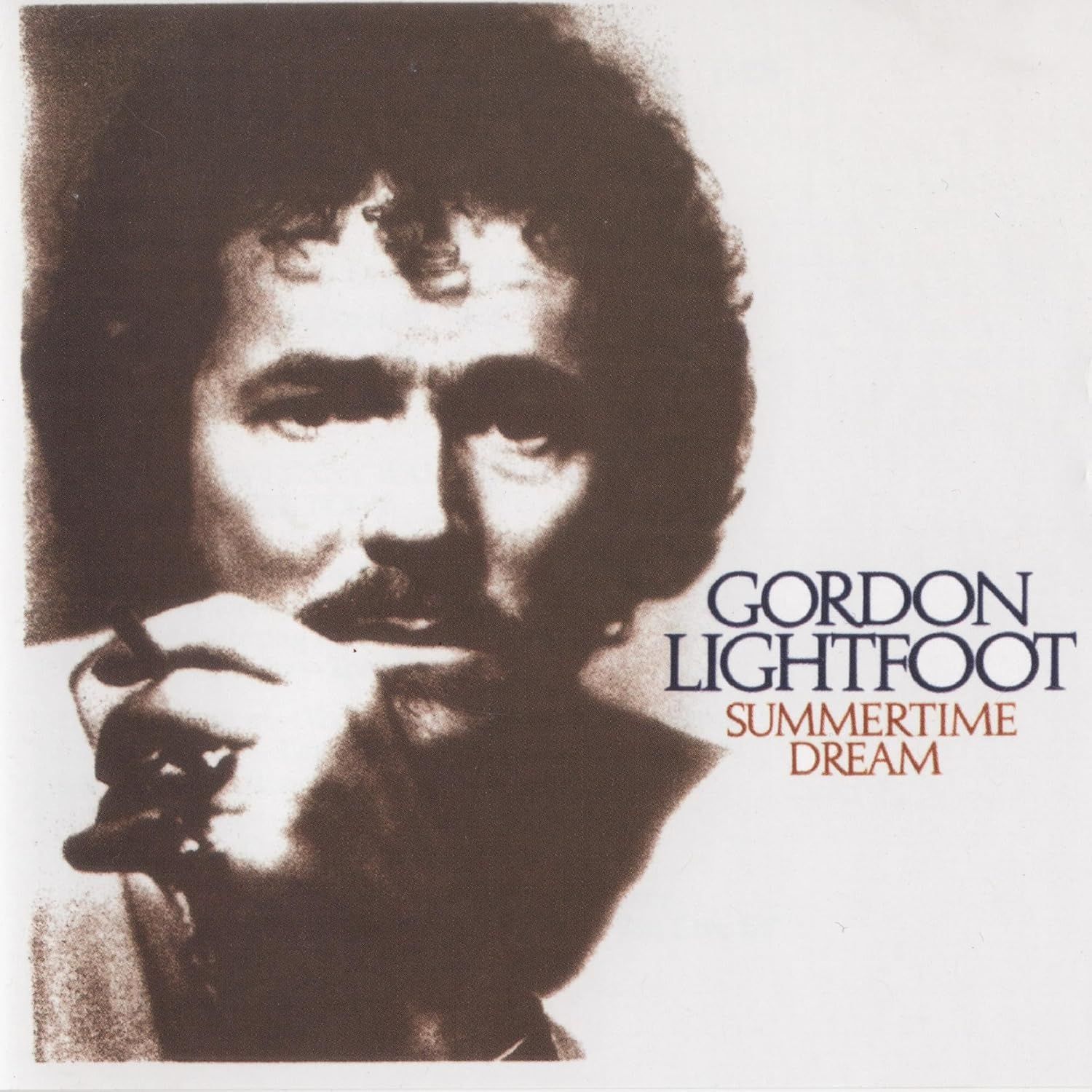 Gordon Lightfoot - Summertime Dream (Rhino Reserve)
