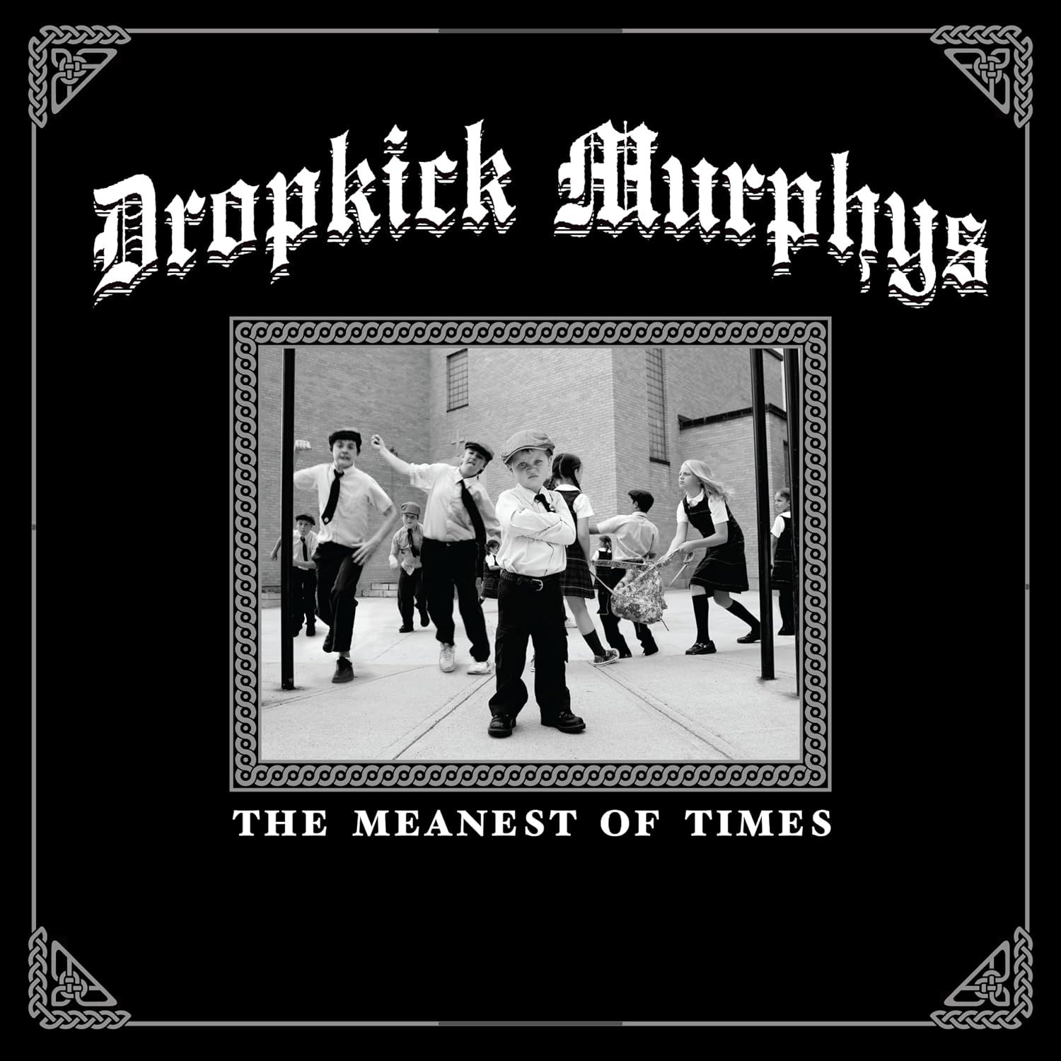 Dropkick Murphys - The Meanest of Times (2LP)