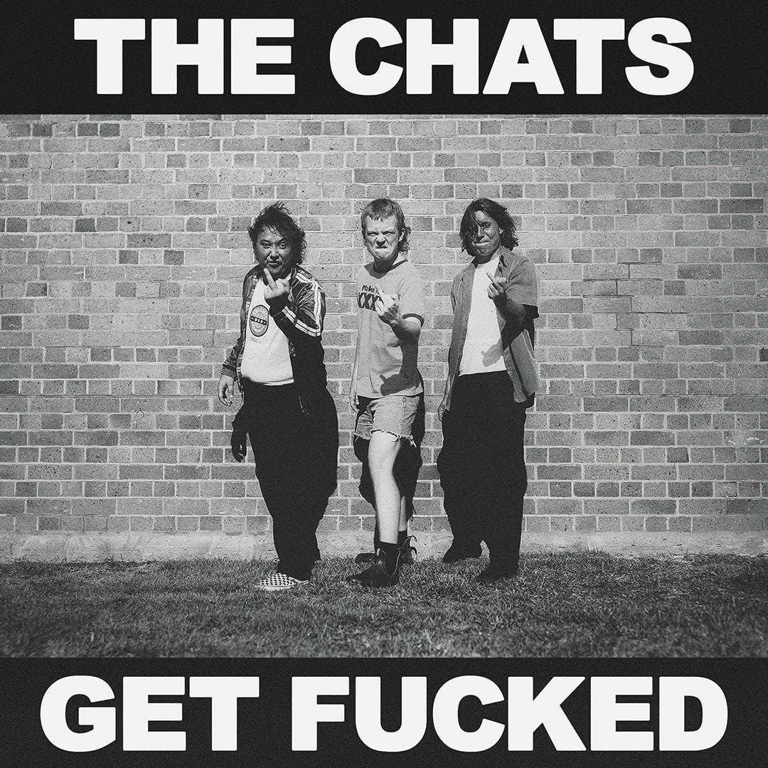 The Chats - Get F*cked (Import)
