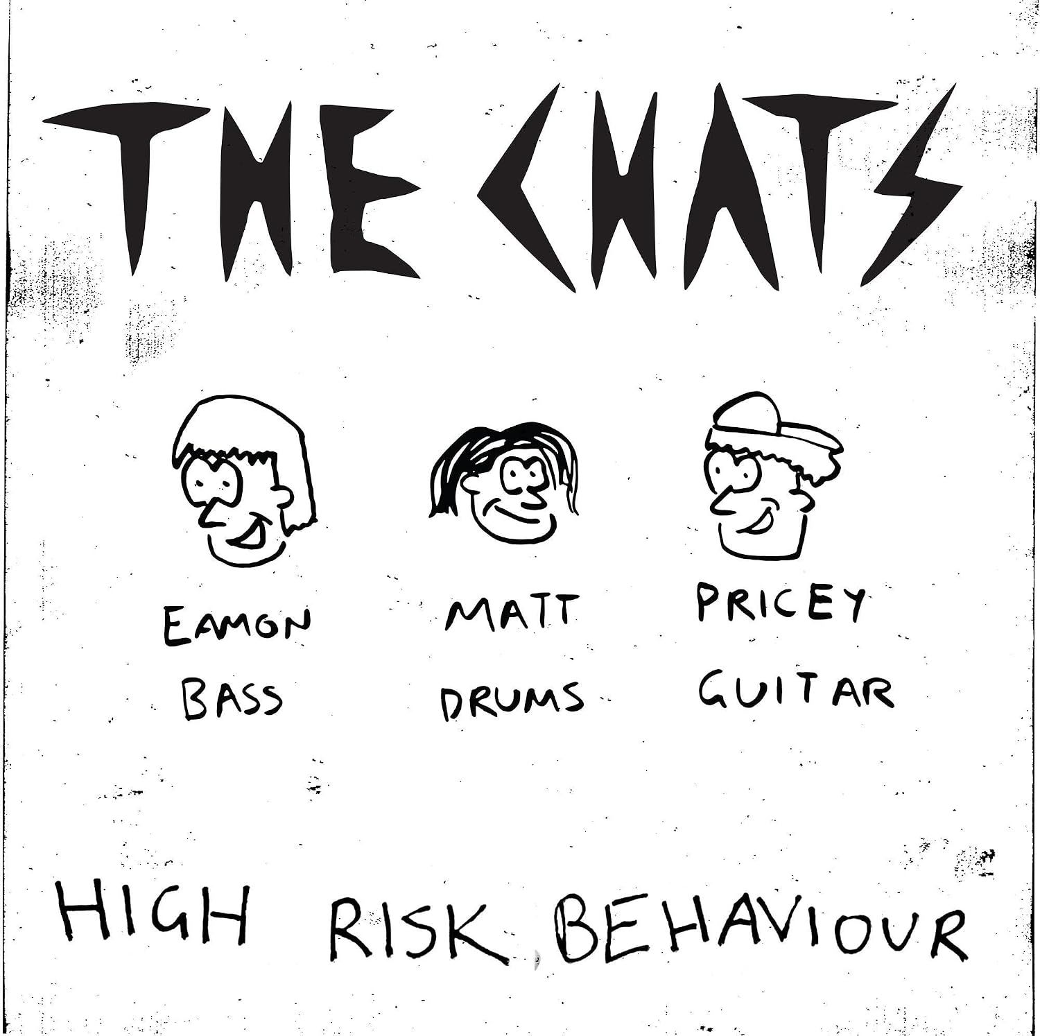 The Chats - High Risk Behaviour (Import)