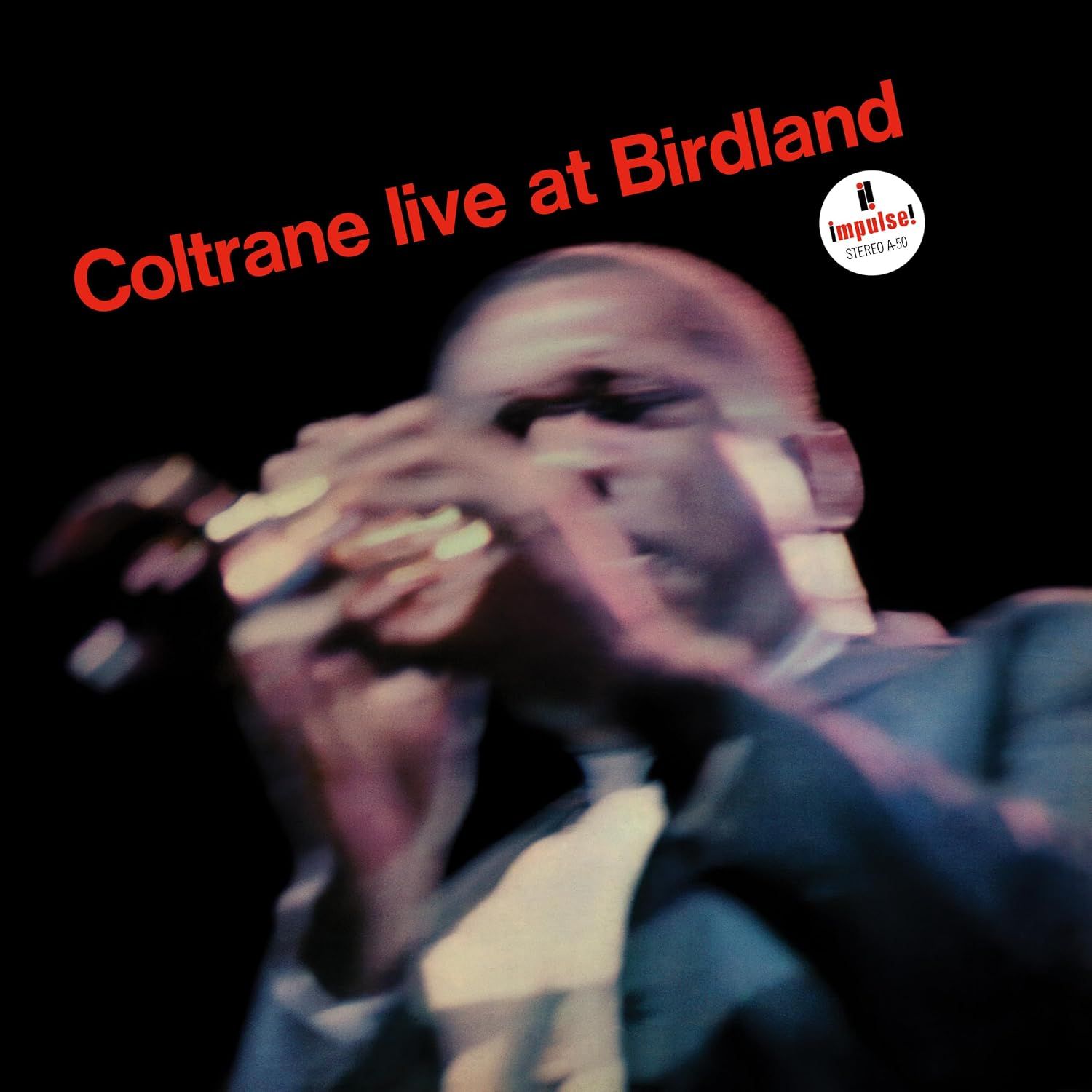 John Coltrane - Live At Birdland (Verve Acoustic Sounds Series)