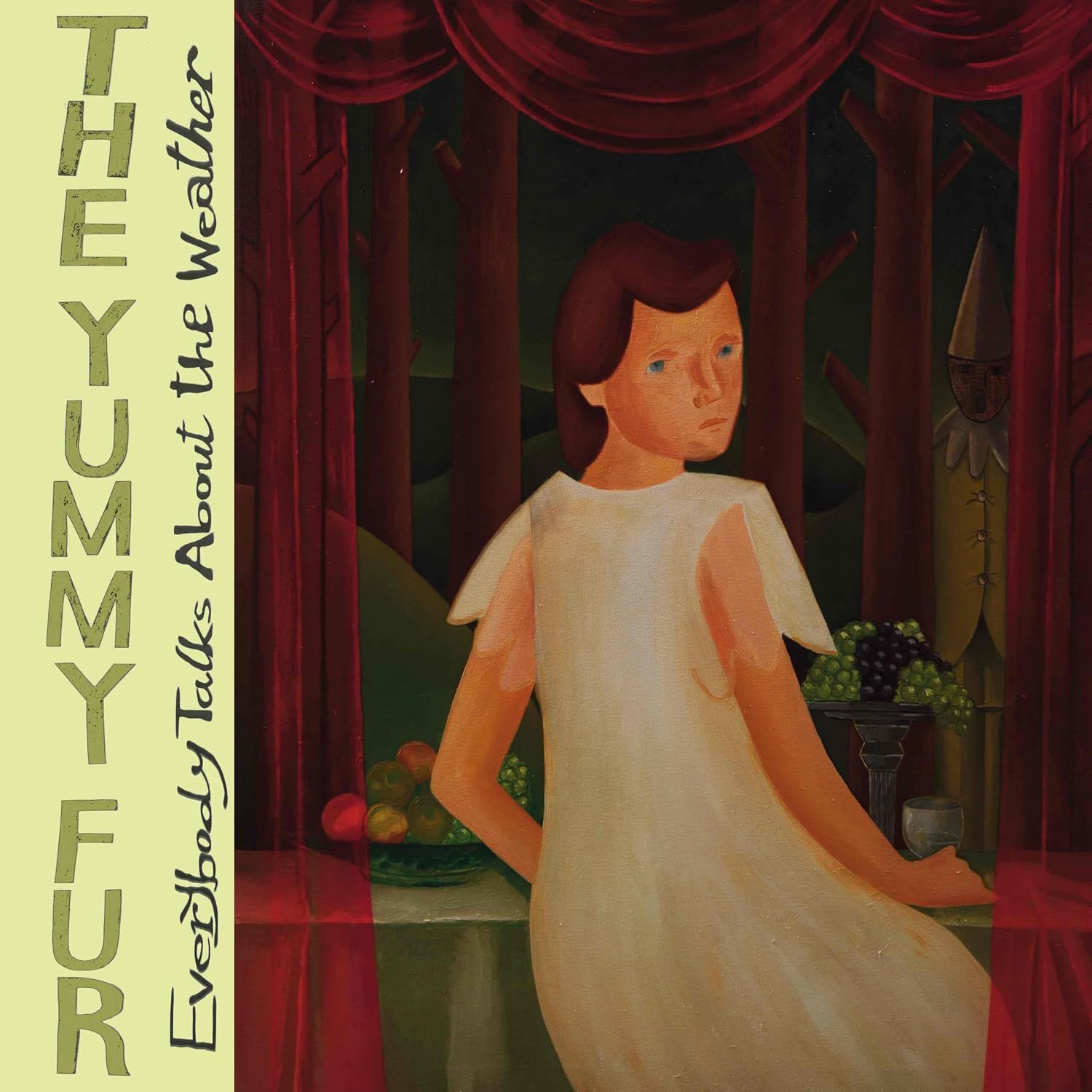 The Yummy Fur - Everybody Talks About the Weather