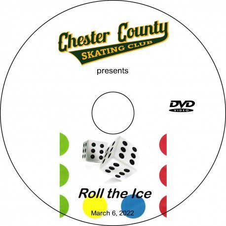 Chester County Skating Club “Roll the Ice” (2022)