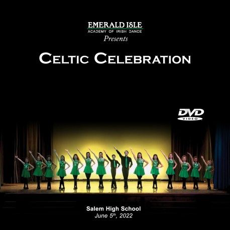 Emerald Isle Academy of Irish Dance &quot;Recital 2022&quot;