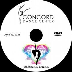 Concord Dance Center 2021 Recital &quot;See, Believe, Achieve&quot;