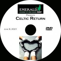 Emerald Isle Academy of Irish Dance &quot;Recital 2021&quot;