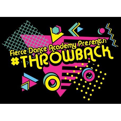 Fierce Dance Academy “Throwback”