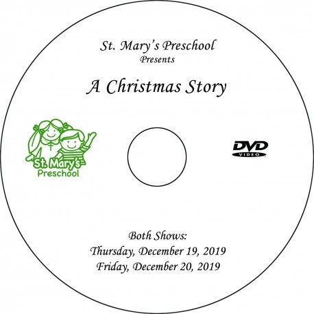 Saint Mary’s Preschool “Christmas Pageant” (2019)