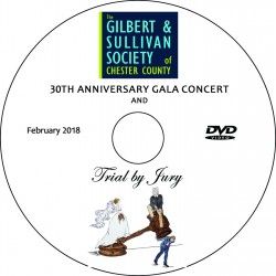 Gilbert &amp; Sullivan Society of Chester County &quot;Trial by Jury&quot; with Concert &amp; Gala
