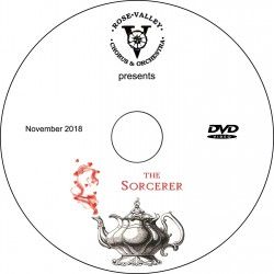 Rose Valley Chorus &amp; Orchestra &quot;The Sorcerer&quot;