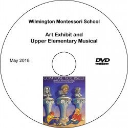Wilmington Montessori School &quot;9-12 Musical&quot; (2018)