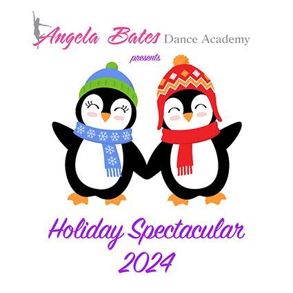 Angela Bates Dance Academy &quot;Holiday Spectacular 2024&quot;