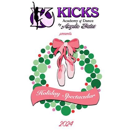 KICKS Academy of Dance &quot;Holiday Spectacular 2024&quot;