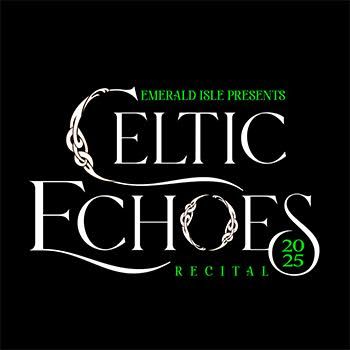 Emerald Isle Academy of Irish Dance &quot;Celtic Echoes&quot;