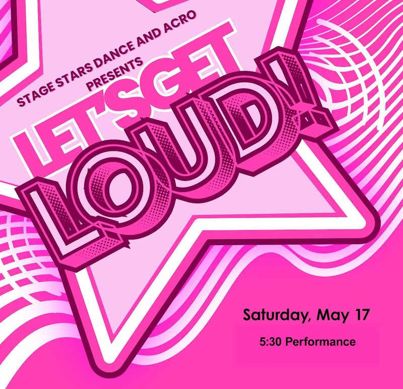 Stage Stars Dance and Acro &quot;Let&#39;s Get Loud!&quot;