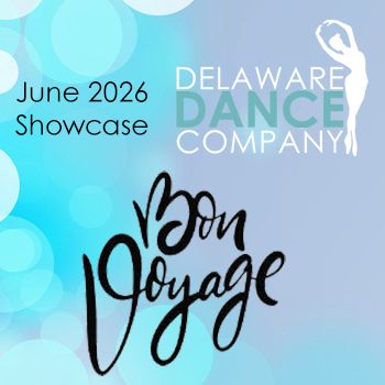 Delaware Dance Company June Showcase "Bon Voyage"