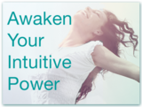 Awaken Your Divine Intuitive Power - 4 Week Intuitive Coaching Program with Anne