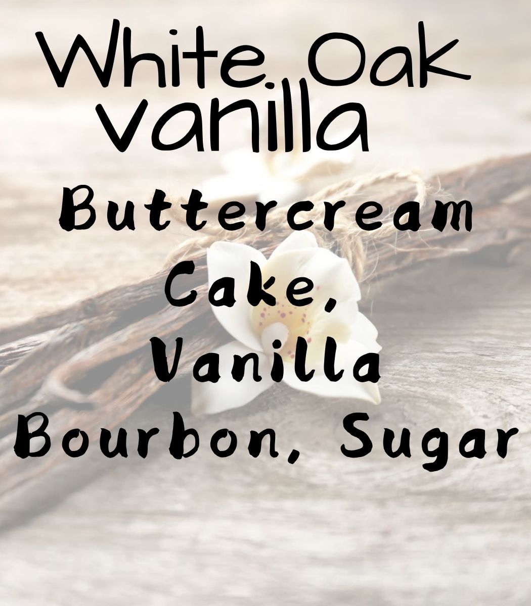 White Oak Vanilla