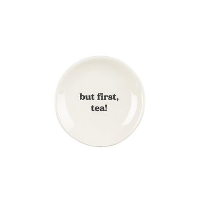 Small Plate - But First, Tea!