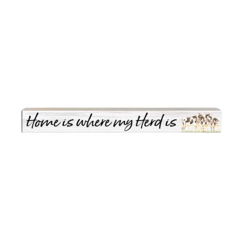 Slender Wood Sign - Home is Where My Herd Is