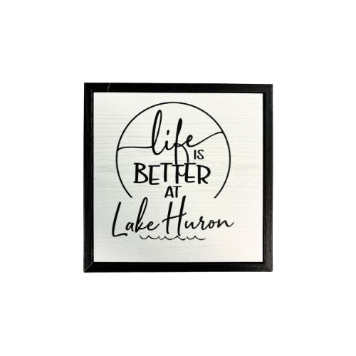 Wood Sign - Life is Better at, Text: Lake Huron
