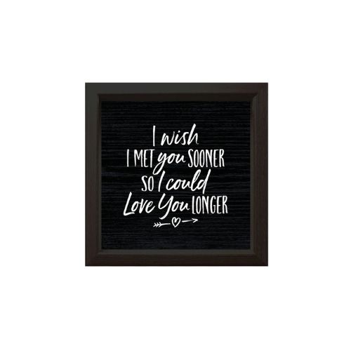 Wood Sign - I Wish I met You, Colour: Black