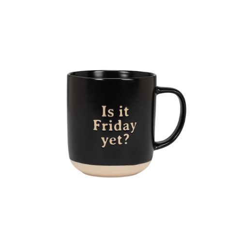 15oz Mug - Is it Friday yet?