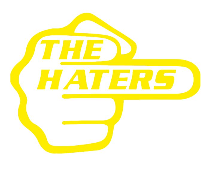 fuck the haters