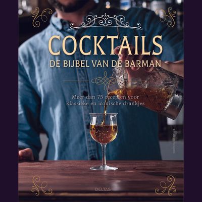 Cocktails - de bijbel van de barman
